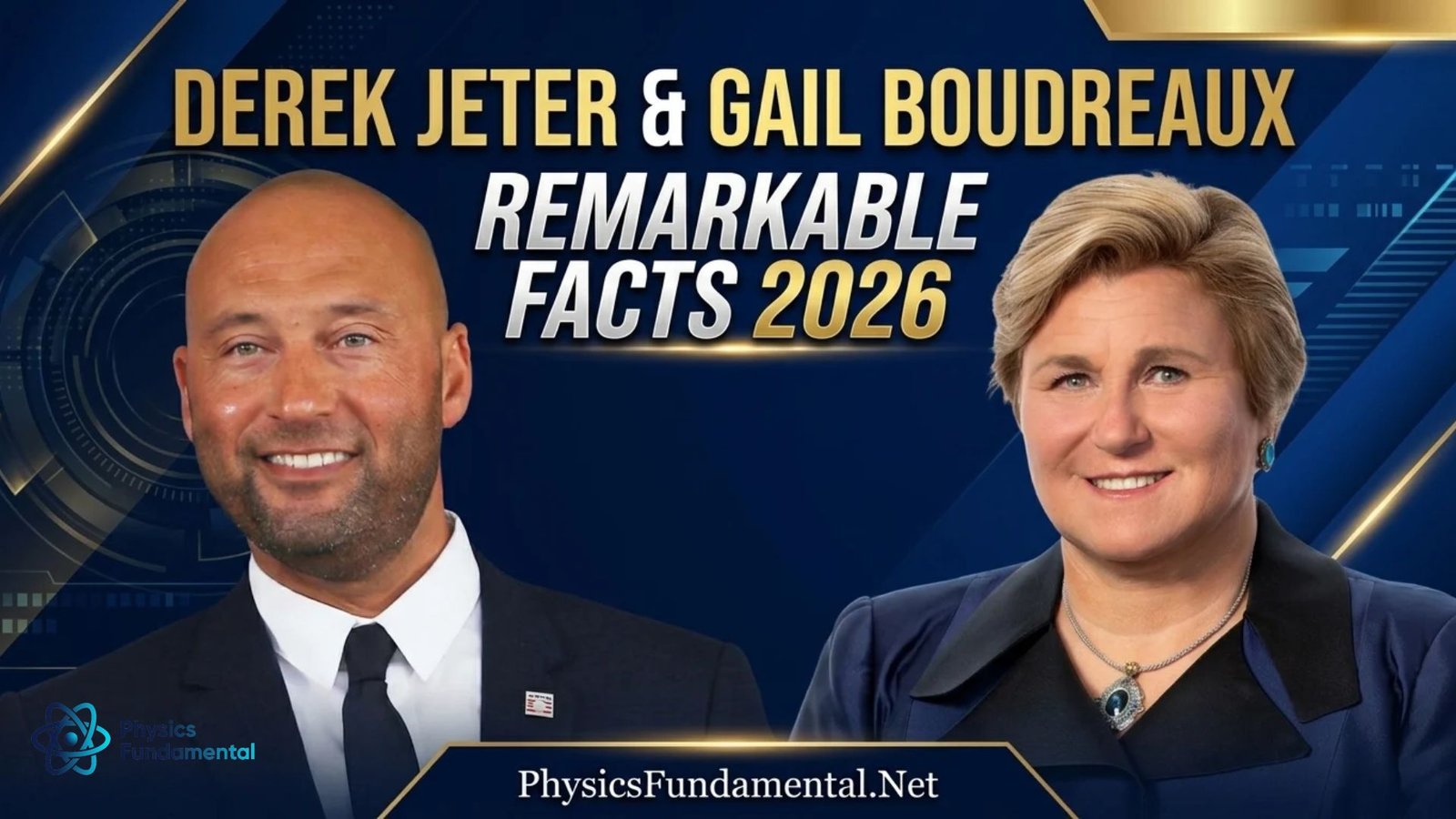 derek-jeter-and-gail-boudreaux-remarkable-facts-2026